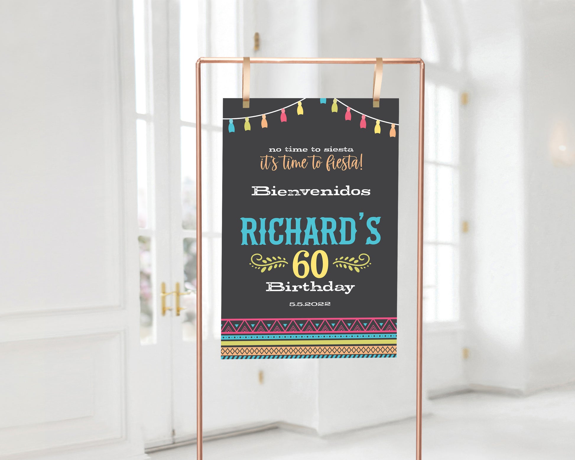 No time to siesta birthday fiesta welcome sign