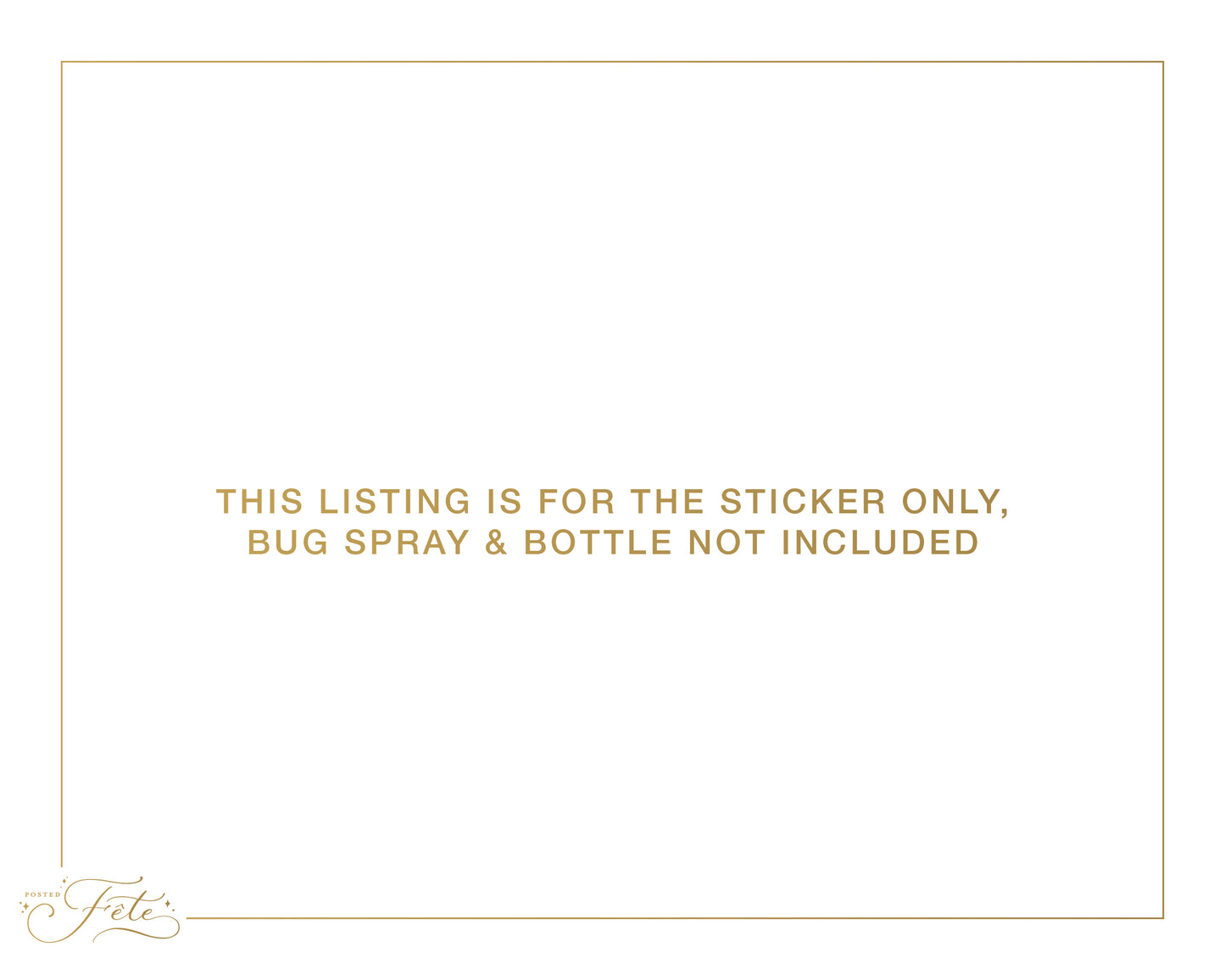 BE SMITTEN NOT BITTEN