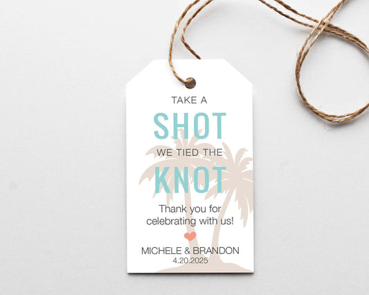 Take a shot we tied the knot destination wedding favor tag